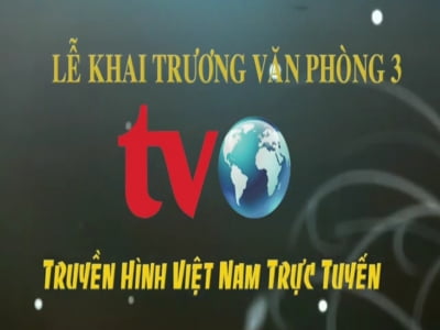 Khai trương văn phòng 3 Truyền hình trực tuyến TVO